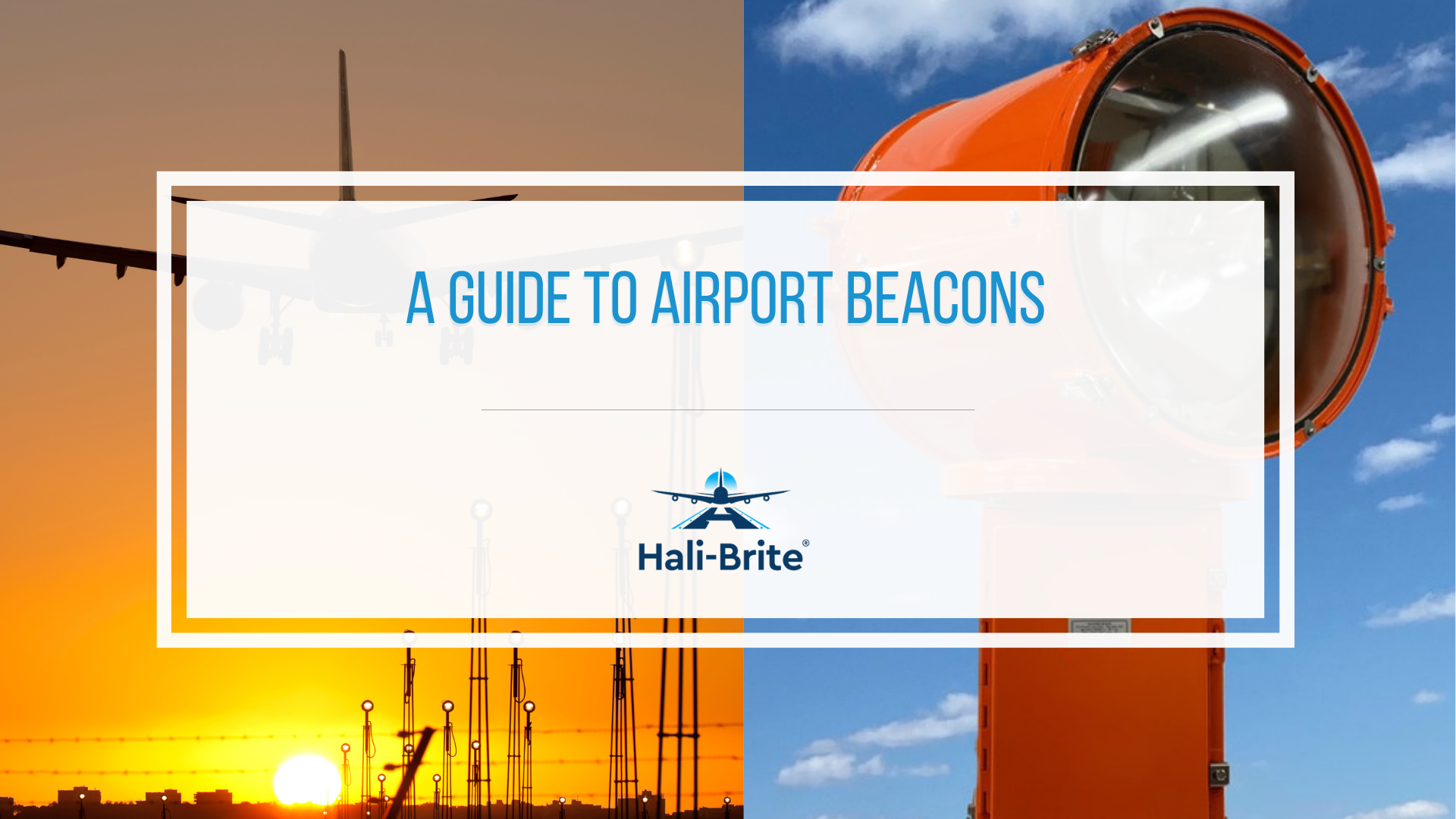 The Basics of Airport Beacon Lights - Halibrite