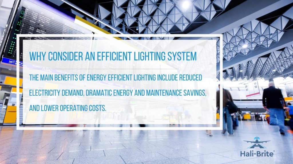 Infographic of why consider an efficient lighting system