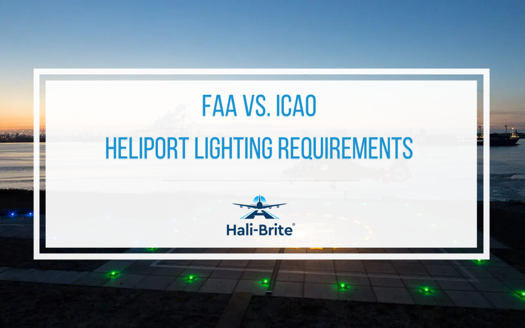 FAA vs. ICAO Heliport Lighting Standards