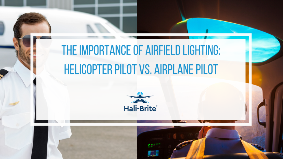 Airfield Lighting Importance: Helicopter Pilot vs Airplane Pilot