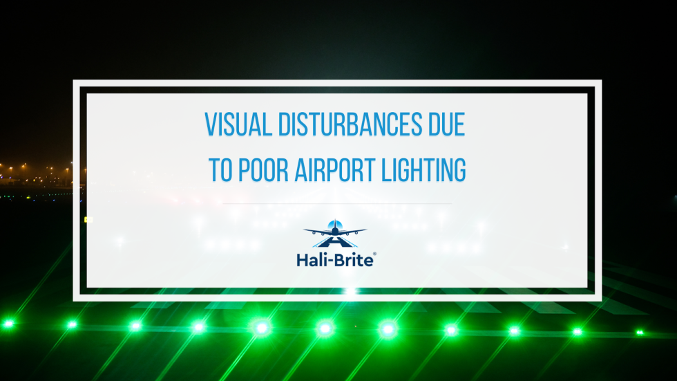 Poor Airport Lighting Accidents – Visual Disturbances