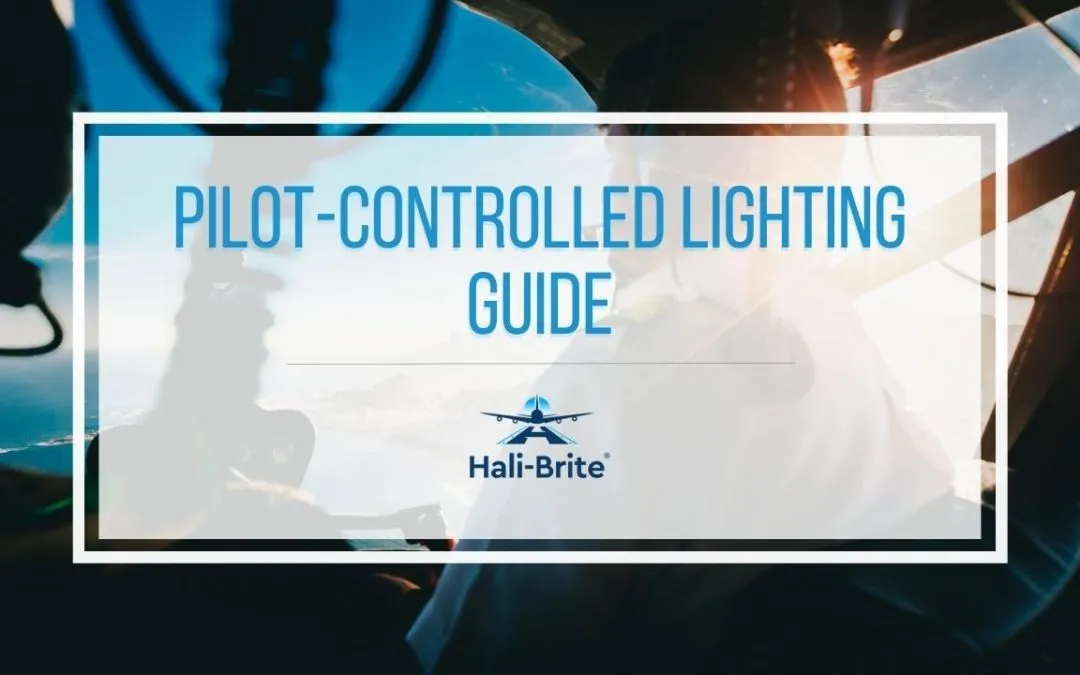 All You Need to Know About Pilot-Controlled Lighting
